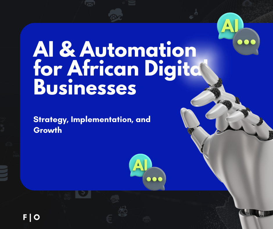 AI & Automation for African Digital Businesses