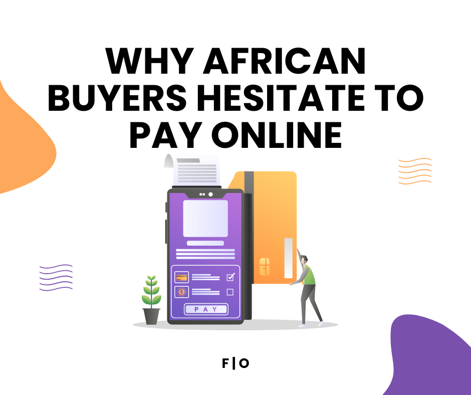 why African buyers hesitate to pay online